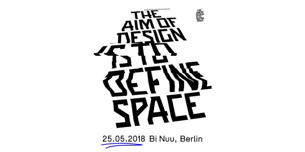 Tickets THE AIM OF DESIGN IS TO DEFINE SPACE, in Berlin