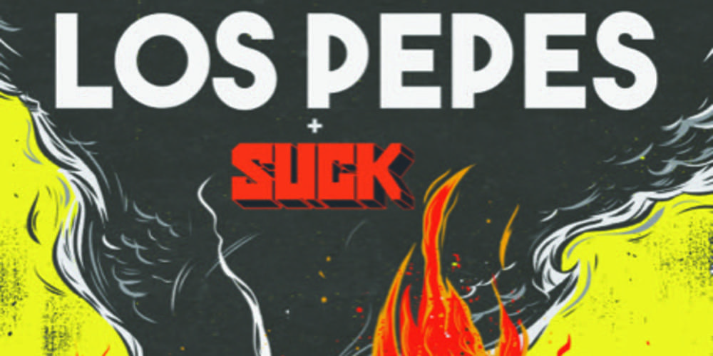 Tickets LOS PEPES & SUCK, Plus big afterparty with DJs (tbc) in Berlin