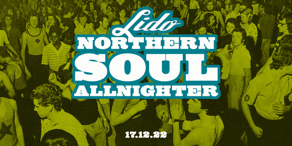 Tickets LIDO NORTHERN SOUL ALLNIGHTER,  in Berlin